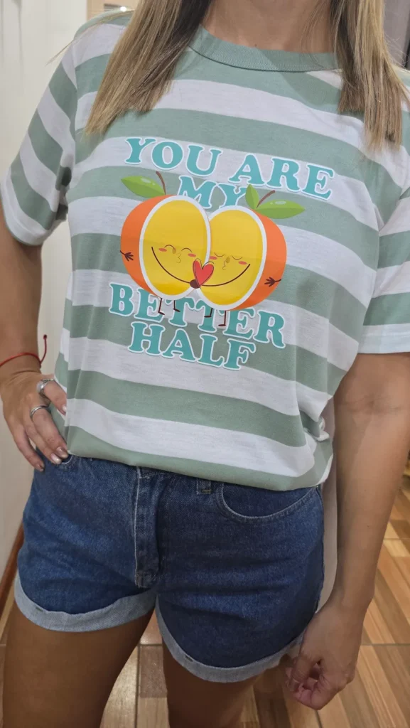 You Are My Better Half – Remera Mujer